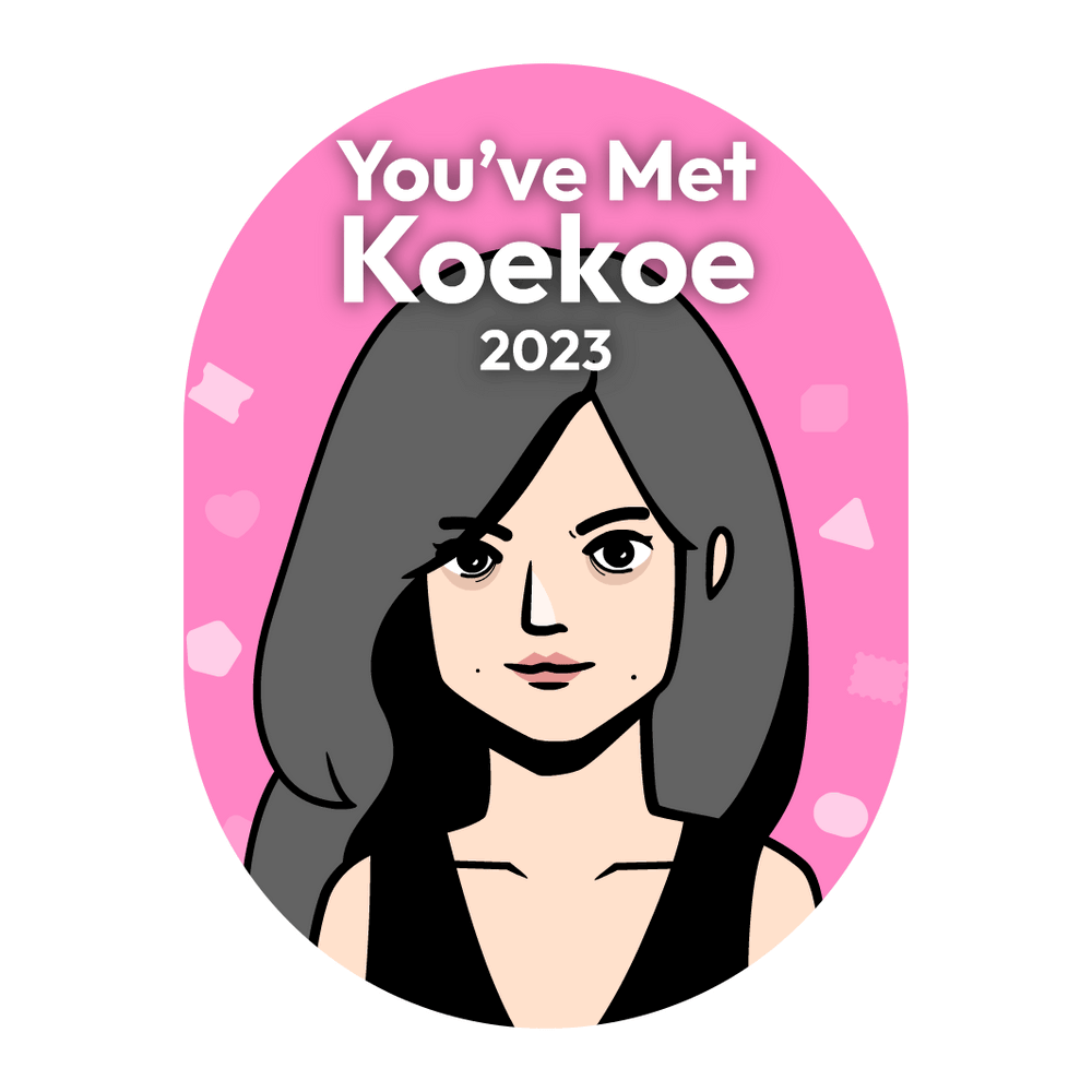 You've Met Koekoe